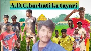 ADC BARHATI KA TAYARI ⚽ ⚽ TOURNAMENT 2026 #SOREN____VLOGS