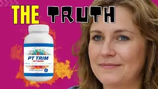 PT Trim Fat Burn Review  - Does PT Trim Fat Burn Supplement Work? PT Trim Fat Burn Reviews 2022