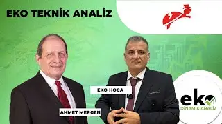 Bay Teknik Ahmet Mergen&rsquo;den GESAN Yorumu | Teknik Analiz