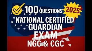 National Certified Guardian Practice Exam ( NCG / CGC ) - 100 Questions Free