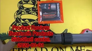 Product Review: Beartooth Products Side Shell holder.  2021-01-01