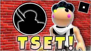How to get &ldquo;T S E T&rdquo; BADGE + TSETYT MORPH in PIGGY RP : INFECTION! - ROBLOX