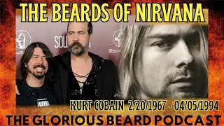 Nirvana, Kurt Cobain and their Glorious Beards #nirvana #beardstyle