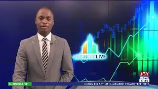 Development Bank Ghana: Bank has received $700m as seed capital to support SMEs