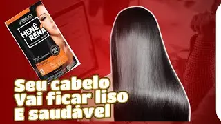 Dicas para Ter um Cabelo LISO e SAUD&Aacute;VEL Usando HEN&Ecirc;