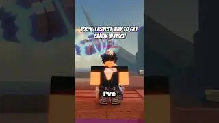 Вот как получить конфеты в игре &laquo;Рыба&raquo;. #roblox #robloxfyp #fisch #fischupdate #funny