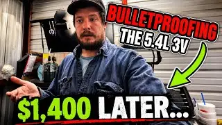 What&rsquo;s happened since PART 4 Bulletproofing the 5.4l 3v