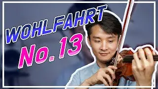 Wohlfahrt Violin Etude No.13 [Détaché Slur] @보찬TV [High Quality Stereo Sound]