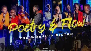 THE WORSHIP BISTRO [POETRY & FLOW]  | HOL#140