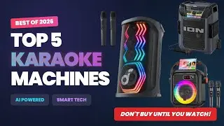 Top 5 Best Karaoke Machines 2026 🎤 AI Karaoke, Smart Screens & Party Power!