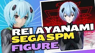Neon Genesis Evangelion - Rei Ayanami Sega SPM Figure Review