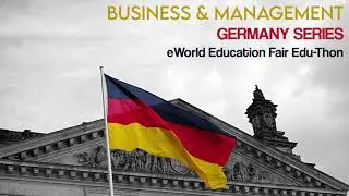 Business and Management Germany Series eWEF Edu-Thon | Edwise International