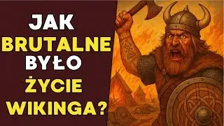 Jak brutalne było życie średniowiecznego wikinga?