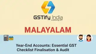 GST Finalisation: ITC, Provisions, & Asset Disposal for Year-End Accounts. #GST #Finalisation