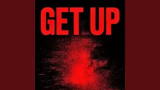 GET UP