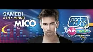 Party Fun by Mico du 08-12-2012 de 21h00 a 00h00 - FUN RADIO
