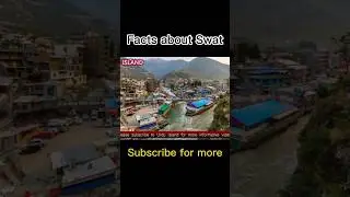 Amazing Facts about Swat Mingora Valley #swat #mingora #swatvalley #kpk #travel #adventure