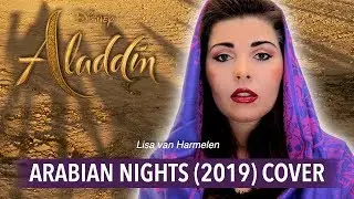 Aladdin: ''Arabian Nights'' ✨ 2019 version | female cover by Lisa van Harmelen (filmed in Morocco)