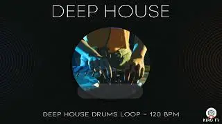Deep house drums Loop - 120 BPM