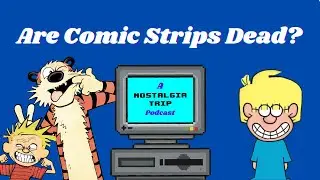 Classic Comic Strips | A Nostalgia Trip Podcast