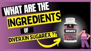 DIVERXIN SUGAREX INGREDIENTS - ⚠️WARNING⚠️ - sugarex diverxin | sugarex review
