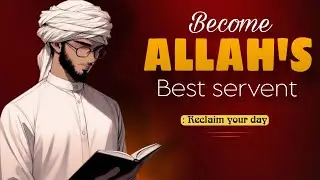 A Muslim's Purposeful Routine | The Ultimate Transformation 
