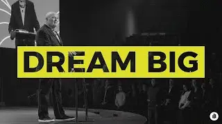 Dream Big | Rex Johnson