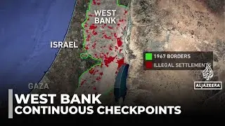 Israel fragmenting the occupied west bank: Nearly 1000 checkpoints separating Palestinian cities