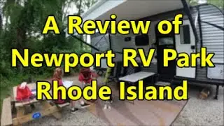 A Review of the Newport RV Park in Rhode Island