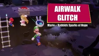 Mario + Rabbids: SoH - Airwalk Glitch