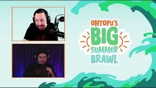 OHTOFU'S BIG SUMMER BRAWL TOURNAMENT DAY 2!