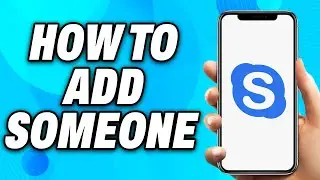 How to Add Someone on Skype - Easy Fix