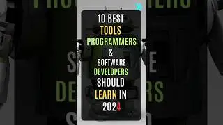 Top 10 Best Tool Programmers & Developers Should Learn in 2024 #programmer #developer