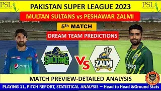 MUL vs PES 5th PSL Match prediction in Tamil | MUL vs PES Dream11 Prediction | MUL vs PES |