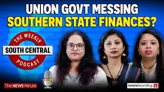 Southern states getting raw deal and a shocking crime in Kerala | South Central Ep 10