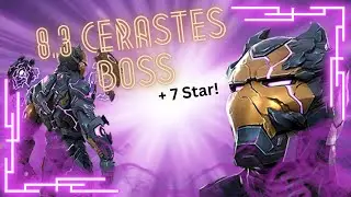 8.3 Cerastes Boss Takedown! Opening and my 3rd 7 Star! (Highlights)