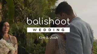 Kim & Josh Wedding- Balishoot - Video Production
