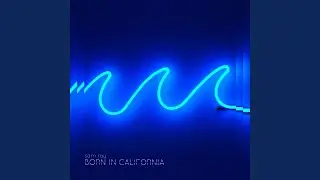 Born in California