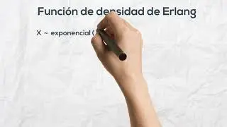 Distribución Erlang  parte 1