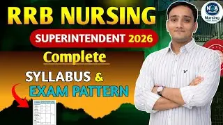 RRB Nursing Superintendent 2026 Latest Exam Pattern & Syllabus | RRB Nursing