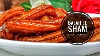 Easy homemade churros // Arabic sweet//Balah el sham