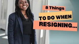 8 Points: Resigning with Courtesy.