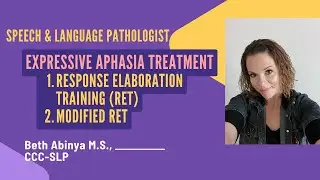 Aphasia Response Elaboration Training (RET) Expressive Aphasia Speech & Language Therapy