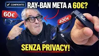 RAY-BAN META a 60€? Eccoli! SENZA nemmeno la PRIVACY! ⭐ ASSURDI!