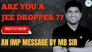 Important Message For JEE Dropper By MB Sir | SRG Batch | JEE 2024 | Kota Pulse by Unacademy