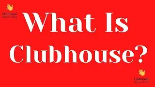 What is Clubhouse Walk Through And Tutorial! #Clubhouse