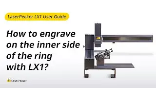 LaserPecker LX1: Easy Guide to Engraving Inside of a Ring