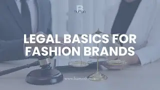 Legal Basics for fashion brands