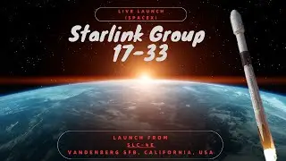 LIVE LAUNCH: Starlink Mission Group 17-33 #spacex #space