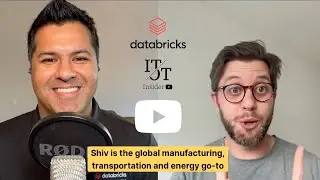 Bridging the Data Value Gap: A Conversation on IT/OT data Integration with Databricks' Shiv Trisal